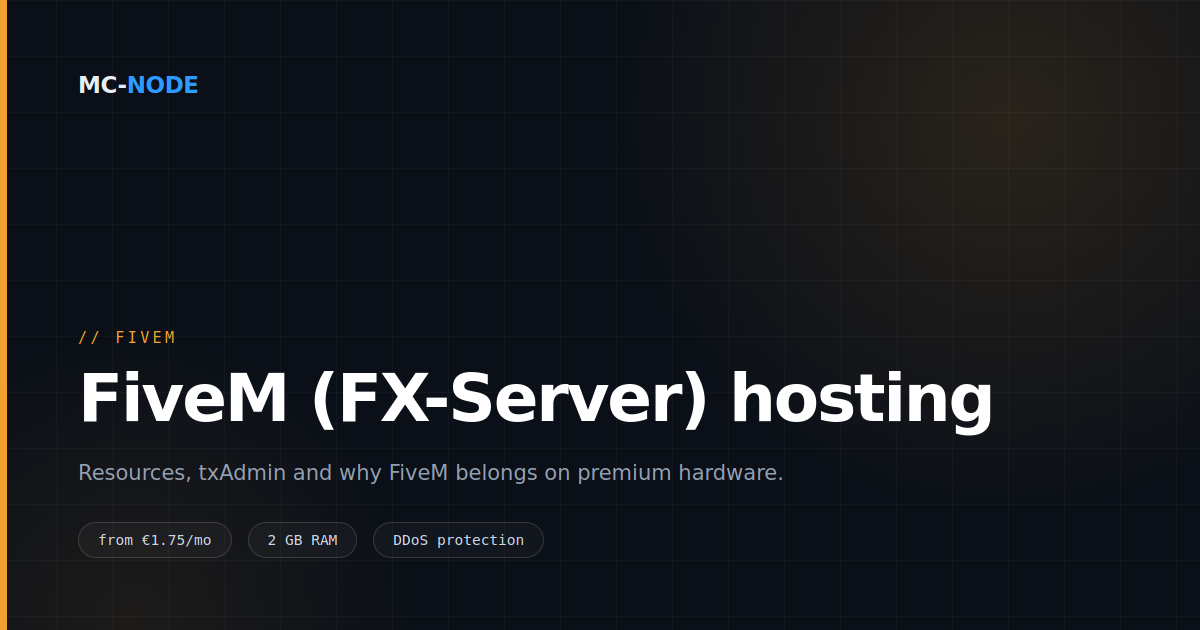 FiveM server hosting: resources, txAdmin and why hardware matters