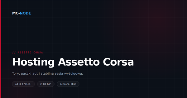 Hosting serwera Assetto Corsa: zawartość, sesje i znaczenie pingu