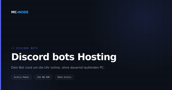 Discord-Bot-Hosting: deinen Bot rund um die Uhr online halten