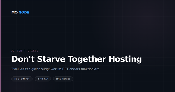 Don't Starve Together Server: warum du eigentlich zwei betreibst
