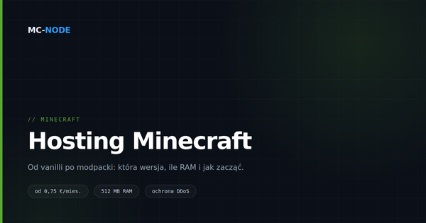 Hosting serwera Minecraft: pluginy czy mody i ile RAM potrzebujesz
