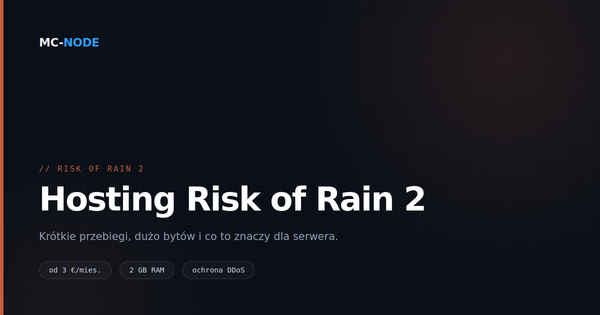Hosting serwera Risk of Rain 2: krótkie przebiegi, dużo bytów