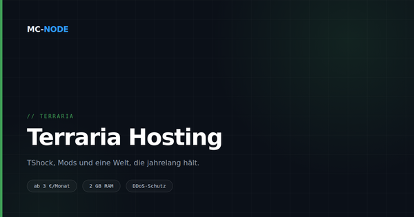 Terraria Server hosten: Vanilla, TShock oder tModLoader?