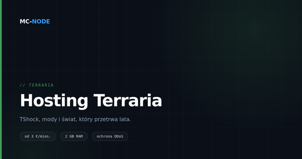 Hosting serwera Terraria: vanilla, TShock czy tModLoader?